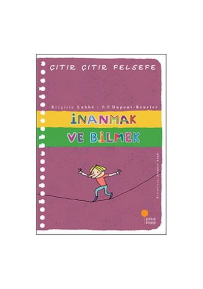 Çıtır Çıtır Felsefe 25: Inanmak Ve Bilmek