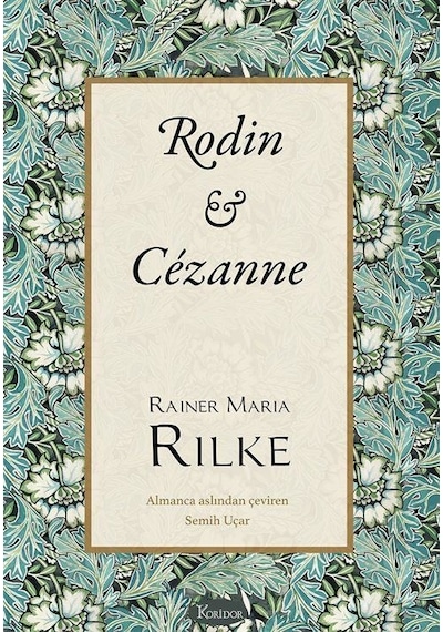Rodin - Cezanne - Bez Ciltli - Rainer Maria Rilke - Koridor Yayıncılık