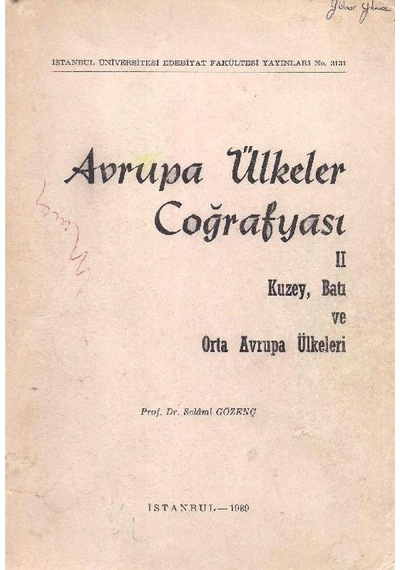 Avrupa Ülkeler Coğrafyası Iı - Kuzey Batı Ve Orta Avrupa Ülkeleri - Selami Gözenç