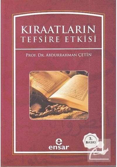 Kıraatların Tefsire Etkisi / Prof. Dr. Abdurrahman Çetin 9786055309060