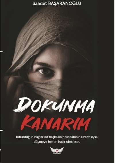Dokunma Kanarım - Saadet Başaranoğlu - Minel Yayınları