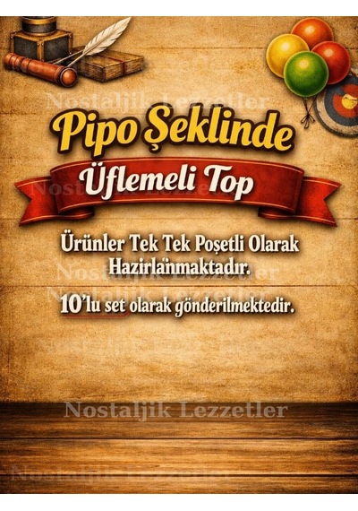Karne Hediyesi 10 Set Pipo Şeklinde Üflemeli Top Ve Tebrik Kartı