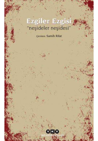 Ezgiler Ezgisi-Neşideler Neşidesi- Yapı Kredi Yayınları
