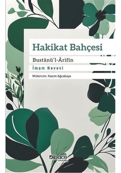 Hakikat Bahçesi Bustanü'l-ârifîn / İmam Nevevi