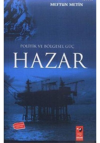 Politik Ve Bölgesel Güç Hazar
