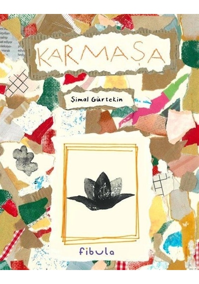 Karmaşa / Şimal Gürtekin