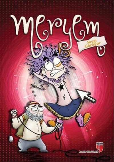 Meryem Saygı Görüyor - Meryem Nuriye Yavuz - Edam