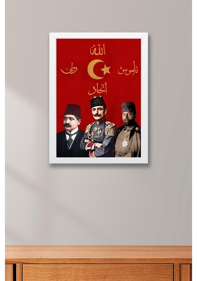 İttihat Terakki Paşaları Çerçeveli Tablo - Enver Cemal Talat Paşalar - İttihat Terakki Sancağı