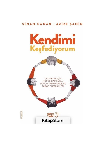 Kendimi Keşfediyorum / Sinan Canan