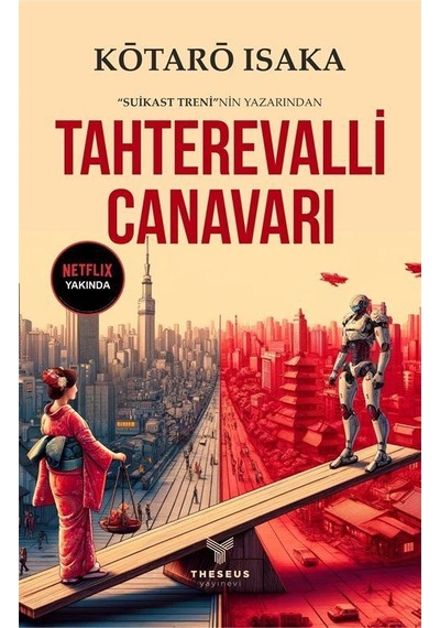 Tahterevalli Canavarı / Kotaro Isaka