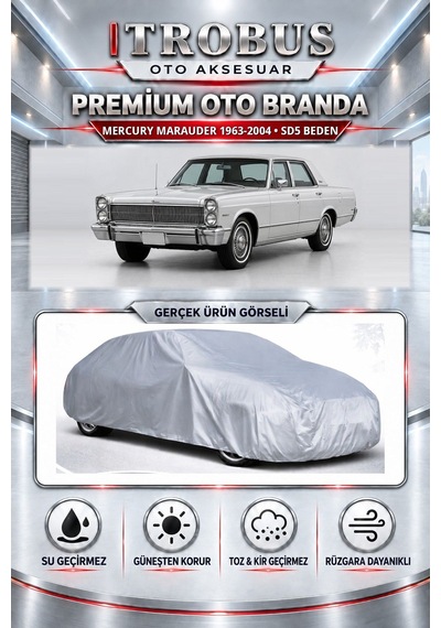 Mercury Marauder 1963-2004 Uyumlu Premium Araba Brandası Oto Branda Sd5 Beden