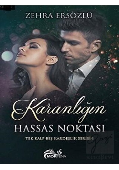 Karanlığın Hassas Noktası Mortena Yayınları - Mortena Yayınları