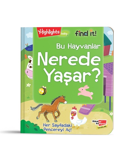 Bu Hayvanlar Nerede Yaşıyor? 0-3 Yaş