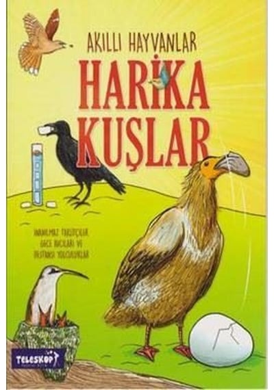 Akıllı Hayvanlar-Harika Kuşlar- Teleskop Popüler Bilim
