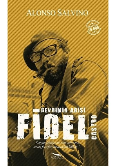 Fidel Castro-Devlerin Abisi - Alonso Salvino - Romans