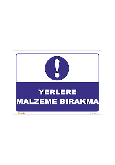 Yerlere Malzeme Bırakma - Isg Levhası