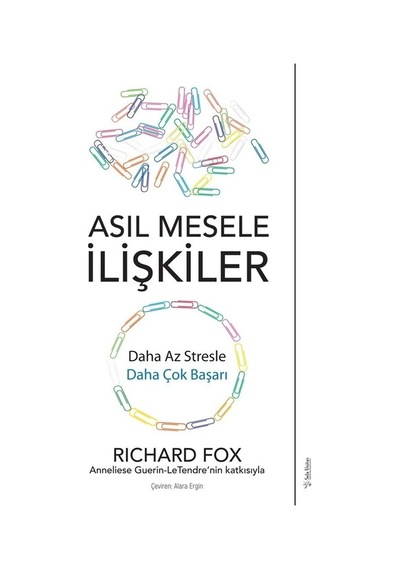 Asıl Mesele İlişkiler - Richard Fox - Sola Unitas