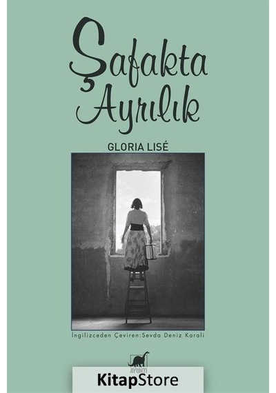 Kitapstore Şafakta Ayrılık / Gloria Lise
