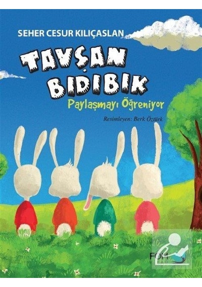 Mercankitap Tavşan Bıdıbık Paylaşmayı Öğreniyor / Seher Cesur Kılıçaslan