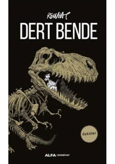Dert Bende - Öyküler - Rewhat - Alfa Yayıncılık