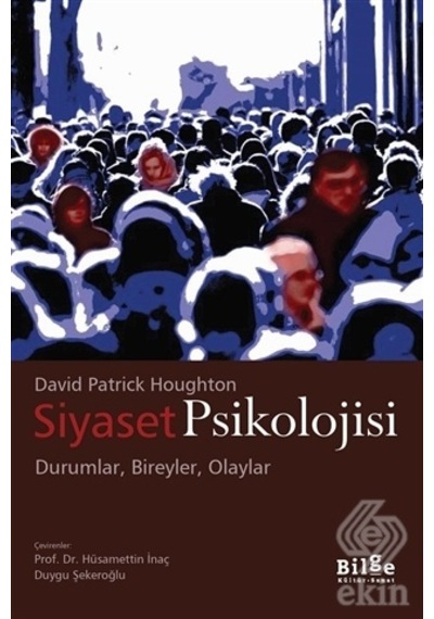 Siyaset Psikolojisi - David Patrick Houghton - Bilge Kültür Sanat