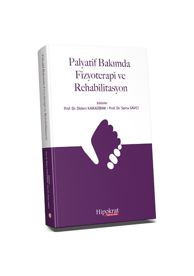 Palyatif Bakımda Fizyoterapi ve Rehabilitasyon