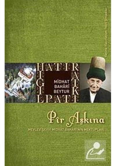 Pir Aşkına - Midhat Bahr Beytur- Timaş Yayınları