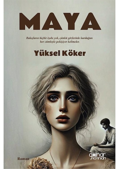 Maya / Yüksel Köker