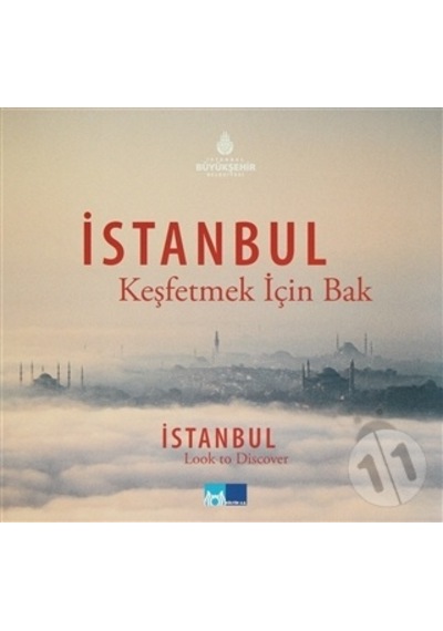 İstanbul: Keşfetmek için Bak - Kültür A.Ş