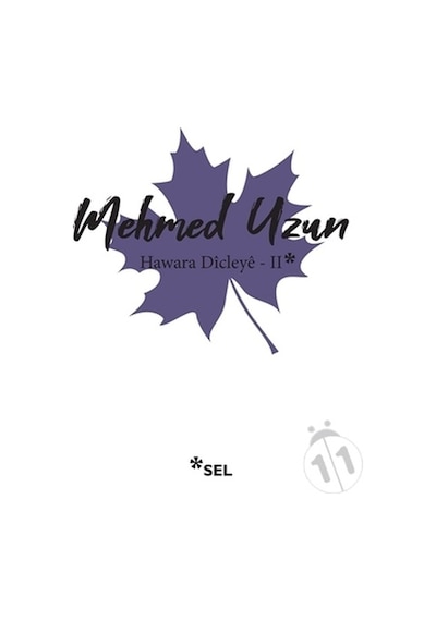 Hawara Dicleye 2 - Mehmed Uzun - Sel Yayıncılık