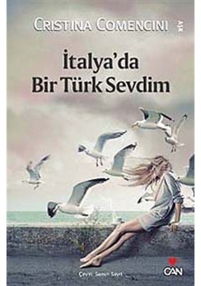 İtalya'da Bir Türk Sevdim - Cristina Comencini - Can Yayınları