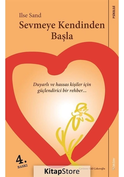 Sevmeye Kendinden Başla / Ilse Sand