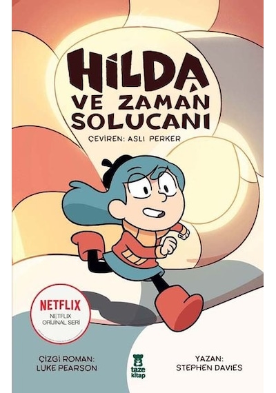 Hilda ve Zaman Solucanı - Stephen Davies - Taze Kitap