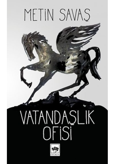 Vatandaşlık Ofisi - Metin Savaş - Ötüken Neşriyat