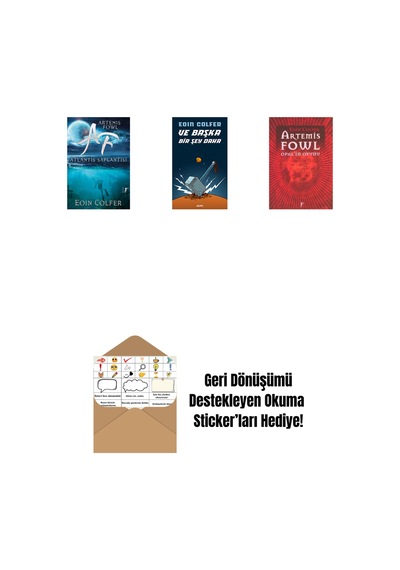 Artemis Fowl 7 - Atlantis Saplantısı + Ve Başka Bir Şey Daha + Artemis Fowl 4 - Opal İn Oyunu + Okuma Sticker'ları