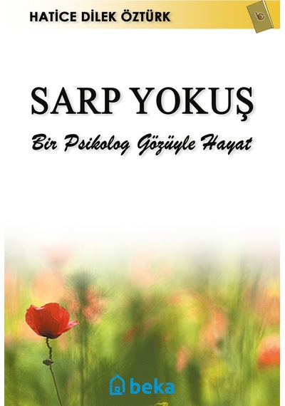 Sarp Yokuş - Bir Psikolog Gözüyle Hayat