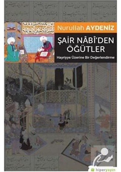 Şair Nabiden Öğütler - Nurullah Aydeniz - Hiperlink