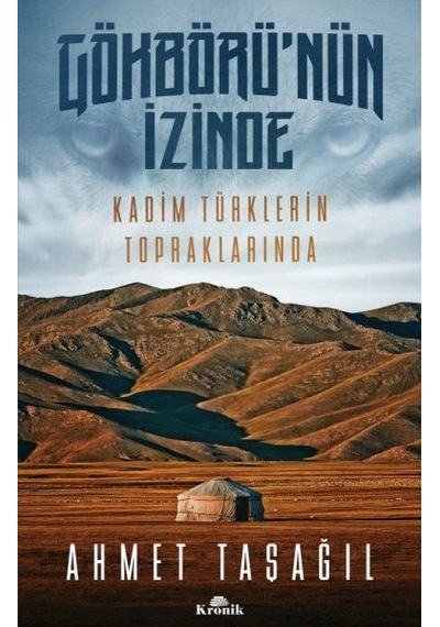 Gökbörü'nün İzinde Kadim Türklerin Topraklarında - Mydr-653357