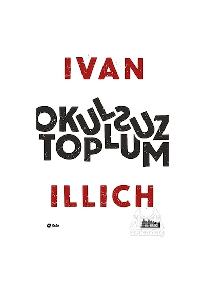 Okulsuz Toplum