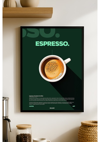 Espresso Kahve Siyah Ahşap Çerçeveli Poster, Dekoratif Duvar Tablosu