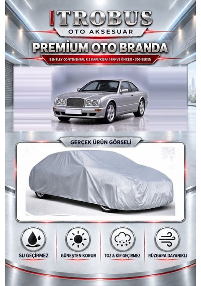 Bentley Continental R 2 Kapı/kısa/ 1999 Ve Öncesi Uyumlu Premium Araba Brandası Oto Branda Sd5 Beden