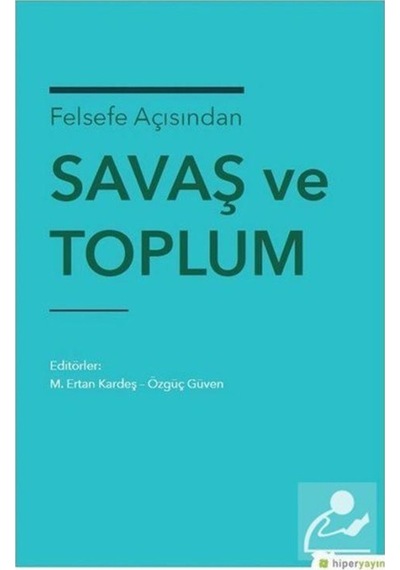 Savaş ve Toplum-Felsefe Açısından- Hiperlink