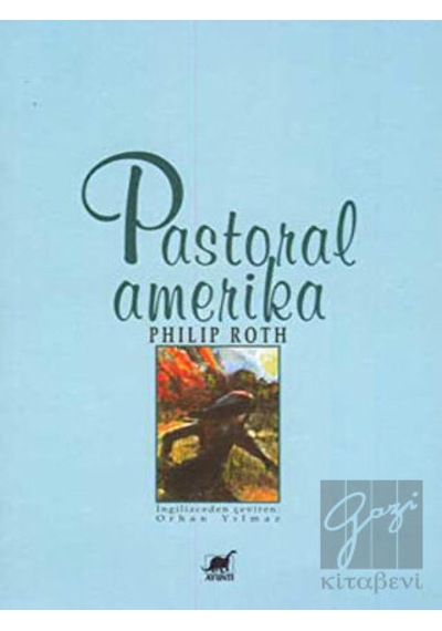 Pastoral Amerika - Philip Roth - Ayrıntı Yayınları