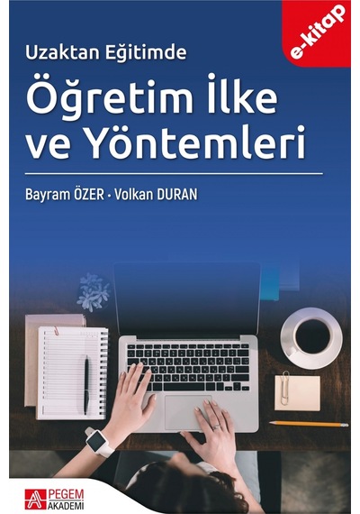 Uzaktan Eğitimde Öğretim İlke Ve Yöntemleri E-kitap