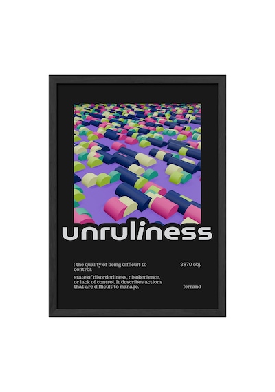 Unruliness Siyah Ahşap Çerçeveli Poster, Dekoratif Hediyelik Duvar Tablosu