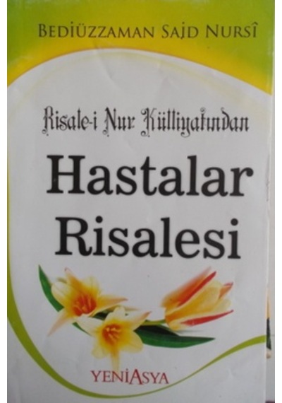 Hastalar Risalesi/Bediüzzaman Said Nursi