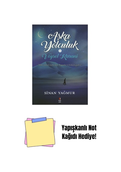 Aşka Yolculuk 1 - Veysel Karani + Yapışkanlı Not Kağıdı