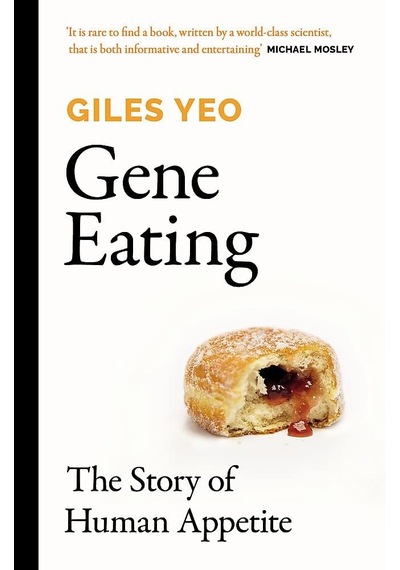Gene Eating: The Story Of Human Appetite