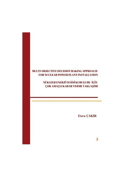 Multi-objective Decision Making Approach For Nuclear Power Pla...
