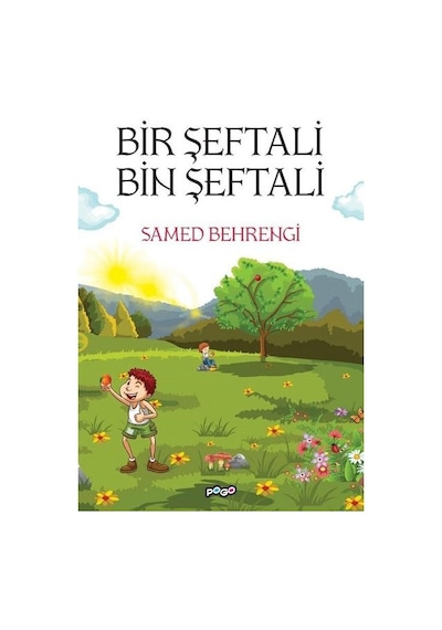 Bir Şeftali Bin Şeftali - Samed Behrengi - Pogo